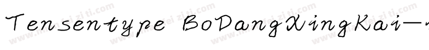 Tensentype BoDangXingKai字体转换